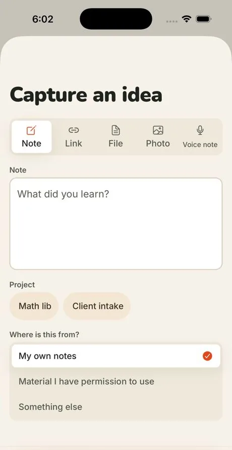 Capture an idea screen with Note, Link, File, Photo and Voice note tabs, a note field, project choices and a “Where is this from?” list.